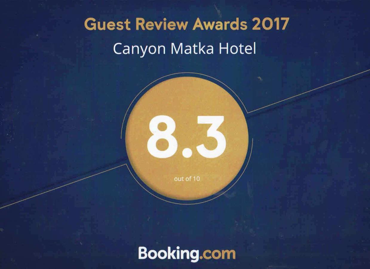 Canyon Matka Hotel Екстер'єр фото